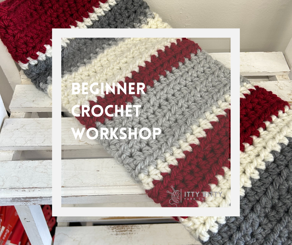 DAYTIME Beginner Crochet Workshop -July 7 and 21
