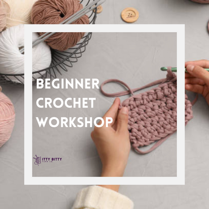 Beginner Crochet Workshop - December 16 -  7pm to 9pm